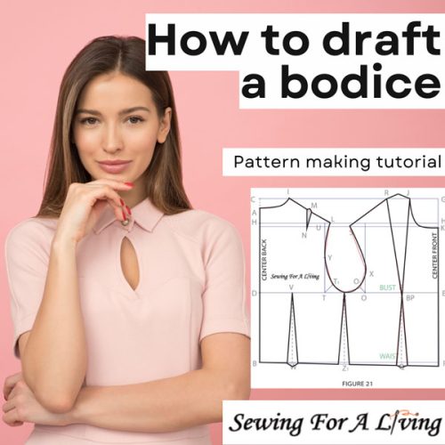 How to Draft a Bodice Pattern: A Step-by-Step Tutorial | Sewing For A ...